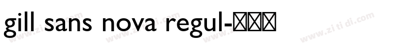 gill sans nova regul字体转换